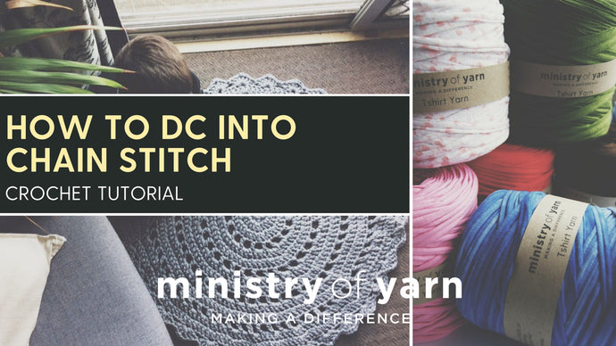 How to double crochet (DC) into chain stitch - video tutorial